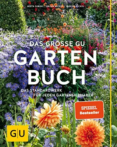 Das große Gartenbuch: Standardwerk für Gartenliebhaber