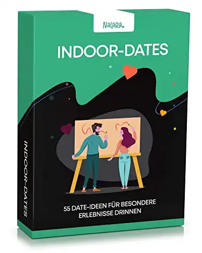 Indoor Dates - 55 liebevolle Ideen um eine unvergessliche gemeinsame Zeit zu erleben