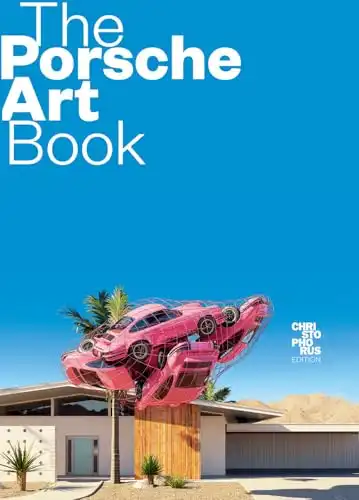 The Porsche Art Book: Christophorus Edition - Gebundene Ausgabe