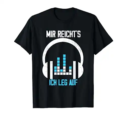 T-Shirt mit DJ Spruch 