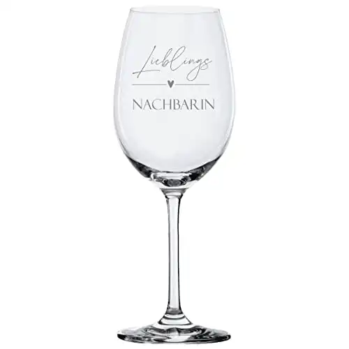 Weinglas Leonardo mit Gravur Lieblingsnachbarin Geschenkidee Geschenk für Nachbarin Rotweinglas Weißweinglas
