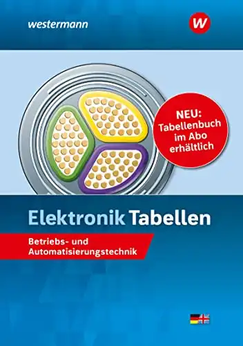 Elektronik Tabellen: Betriebs- und Automatisierungstechnik Tabellenbuch